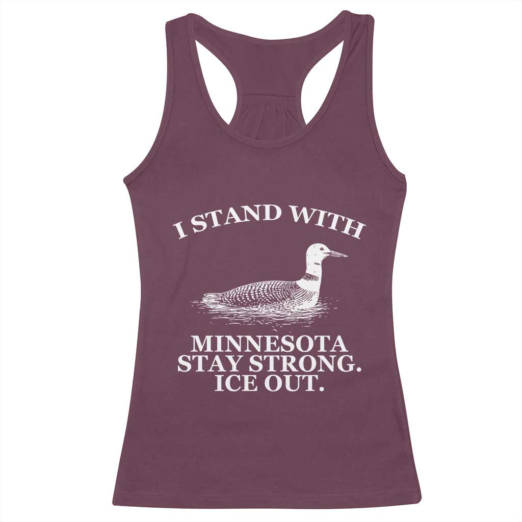 I Stand With Minnesota Resist Loon Racerback Tank Top Stay Strong Ice Out Protest TS02 Maroon Print Your Wear