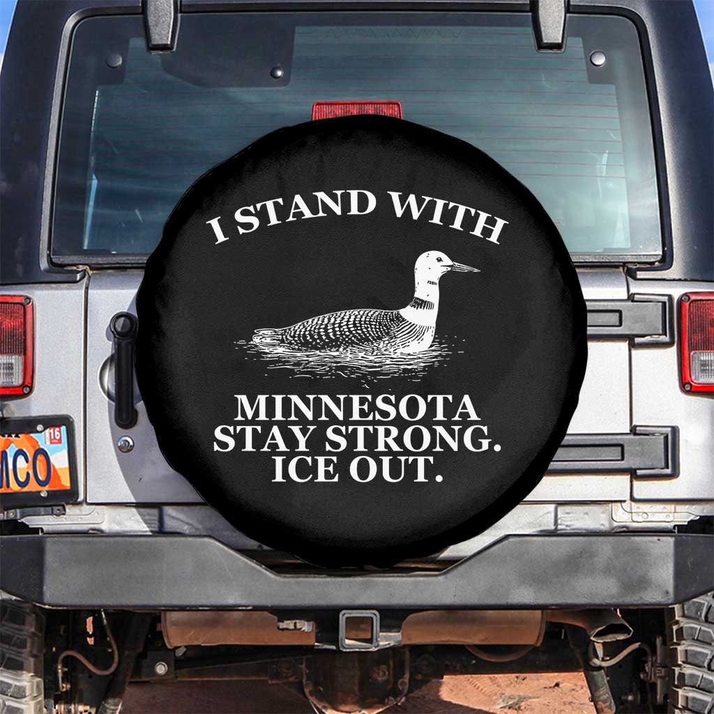 I Stand With Minnesota Resist Loon Spare Tire Cover Stay Strong Ice Out Protest TS02 No hole Black Print Your Wear