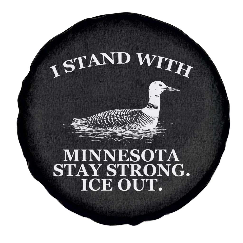 I Stand With Minnesota Resist Loon Spare Tire Cover Stay Strong Ice Out Protest TS02 Print Your Wear