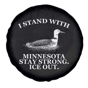 I Stand With Minnesota Resist Loon Spare Tire Cover Stay Strong Ice Out Protest TS02 Print Your Wear