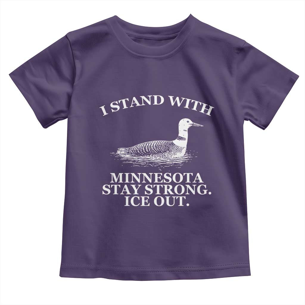I Stand With Minnesota Resist Loon Toddler T Shirt Stay Strong Ice Out Protest TS02 Purple Print Your Wear