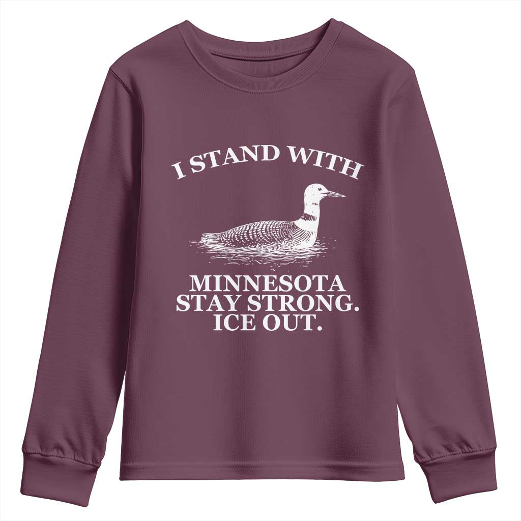 I Stand With Minnesota Resist Loon Youth Sweatshirt Stay Strong Ice Out Protest TS02 Maroon Print Your Wear