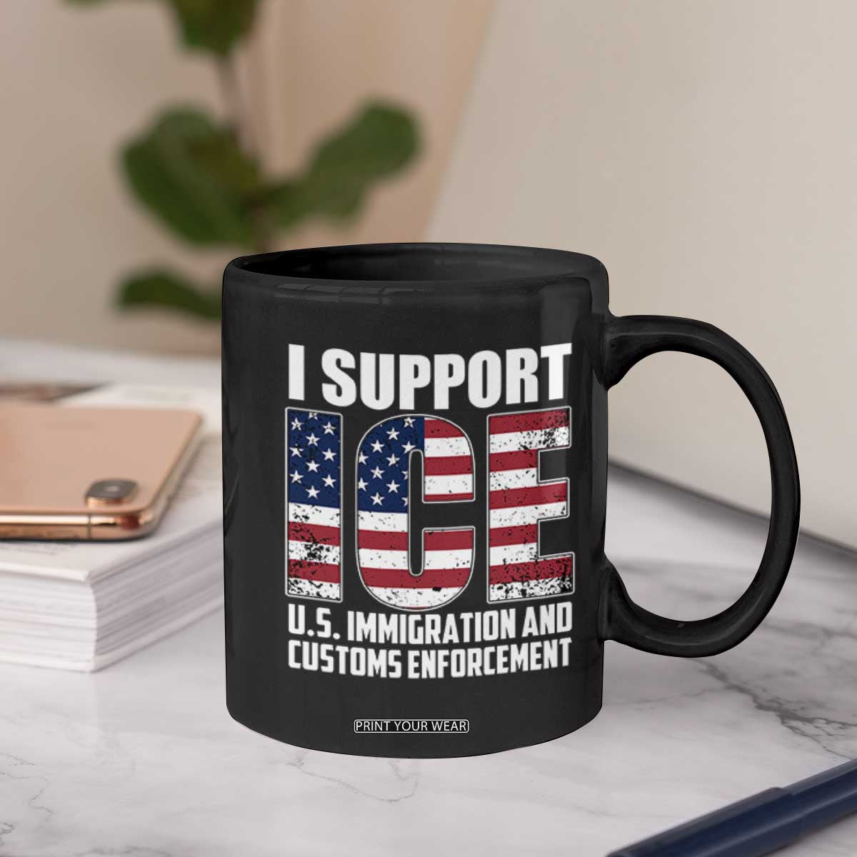 I Support ICE Patriotic Law Enforcement American Flag Coffee Mug TS02 Print Your Wear
