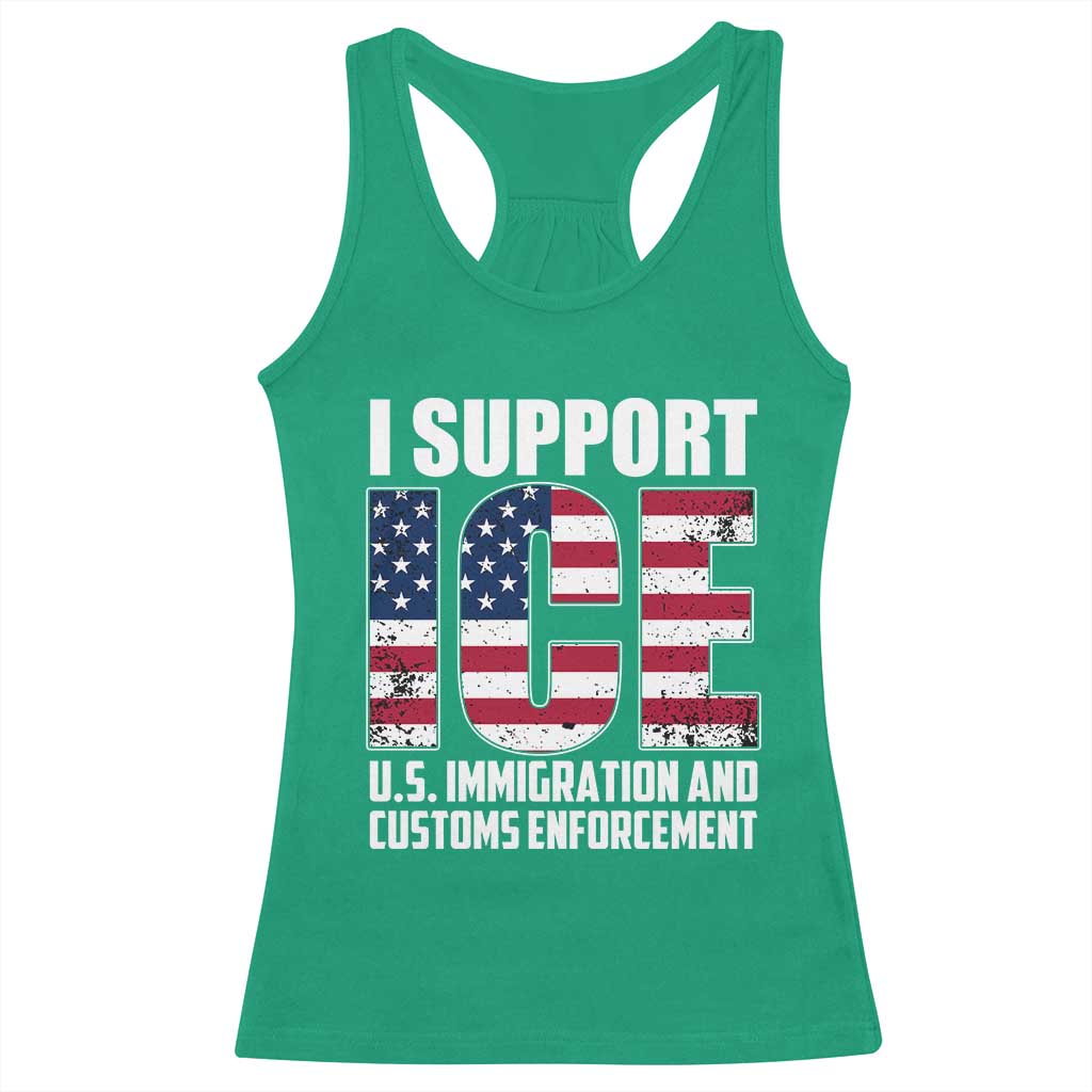 I Support ICE Patriotic Law Enforcement American Flag Racerback Tank Top TS02 Irish Green Print Your Wear
