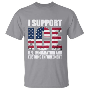 I Support ICE Patriotic Law Enforcement American Flag T Shirt - Border Security Support Tee TS02 Sport Gray Print Your Wear