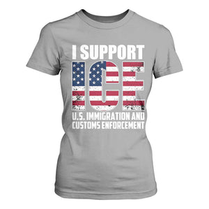I Support ICE Patriotic Law Enforcement American Flag T Shirt For Women TS02 Sport Gray Print Your Wear