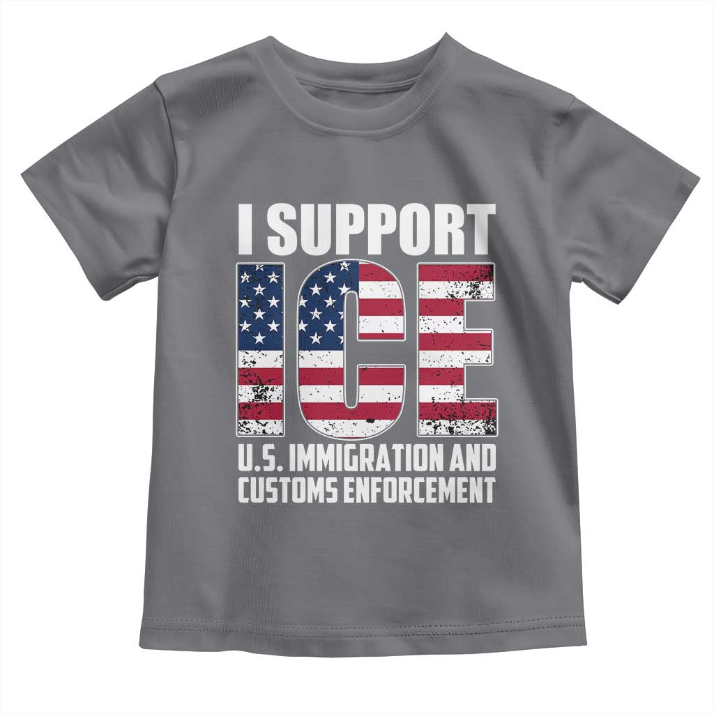 I Support ICE Patriotic Law Enforcement American Flag Toddler T Shirt TS02 Charcoal Print Your Wear