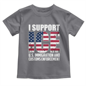 I Support ICE Patriotic Law Enforcement American Flag Toddler T Shirt TS02 Charcoal Print Your Wear