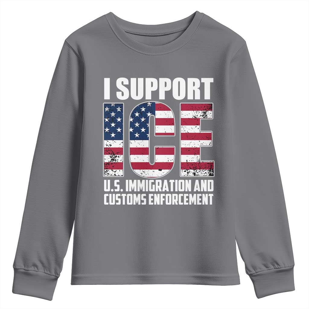 I Support ICE Patriotic Law Enforcement American Flag Youth Sweatshirt TS02 Charcoal Print Your Wear