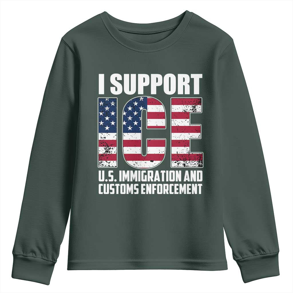 I Support ICE Patriotic Law Enforcement American Flag Youth Sweatshirt TS02 Dark Forest Green Print Your Wear