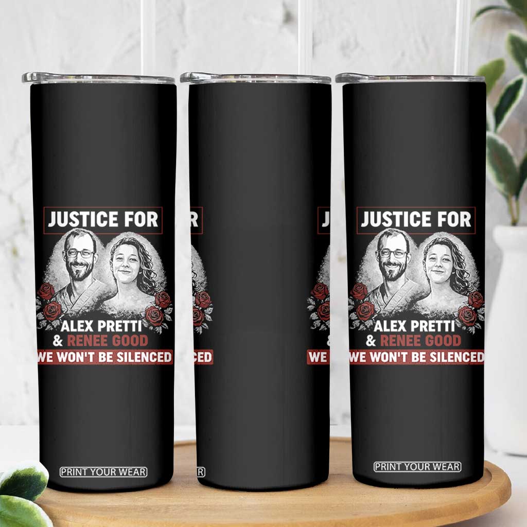 Justice for Alex Pretti and Renee Good Skinny Tumbler We Won’t Be Silenced Minnesota Resistance Protest TS02 Print Your Wear