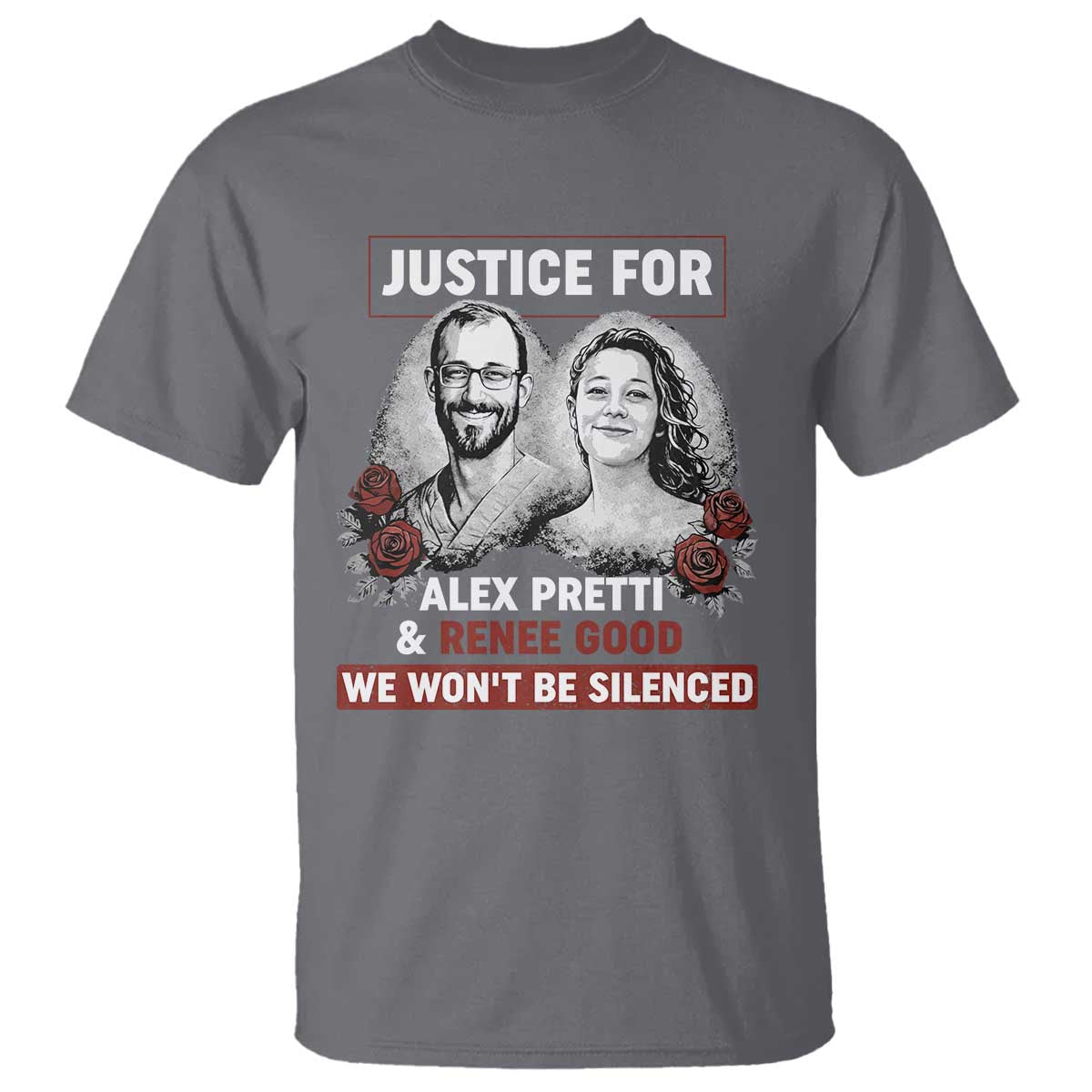 Justice for Alex Pretti and Renee Good T Shirt We Won’t Be Silenced Minnesota Resistance Protest TS02 Charcoal Print Your Wear