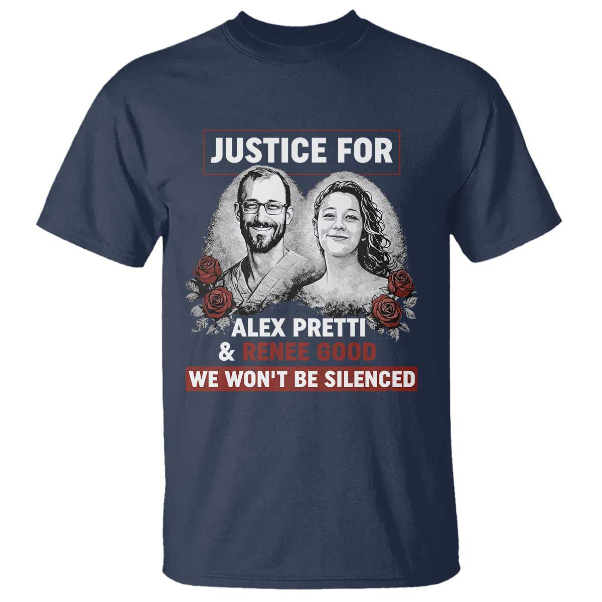 Justice for Alex Pretti and Renee Good T Shirt We Won’t Be Silenced Minnesota Resistance Protest TS02 Navy Print Your Wear
