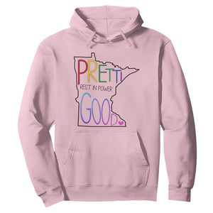 Pretti Good Minnesota Tribute Hoodie Rest in Power Rainbow Memorial TS02 Light Pink Print Your Wear