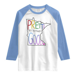 Pretti Good Minnesota Tribute Raglan Shirt Rest in Power Rainbow Memorial TS02 White Carolina Blue Print Your Wear