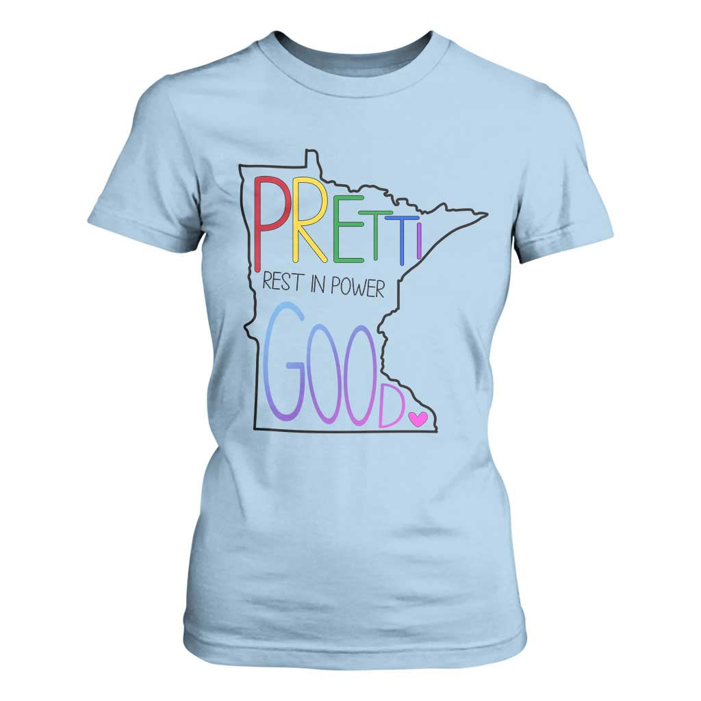 Pretti Good Minnesota Tribute T Shirt For Women Rest in Power Rainbow Memorial TS02 Light Blue Print Your Wear