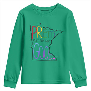 Pretti Good Minnesota Tribute Youth Sweatshirt Rest in Power Rainbow Memorial TS02 Irish Green Print Your Wear