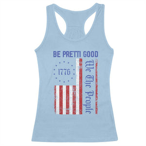 Be Pretti Good 1776 Flag Racerback Tank Top We The People Patriotic Protest TS02 Light Blue Print Your Wear