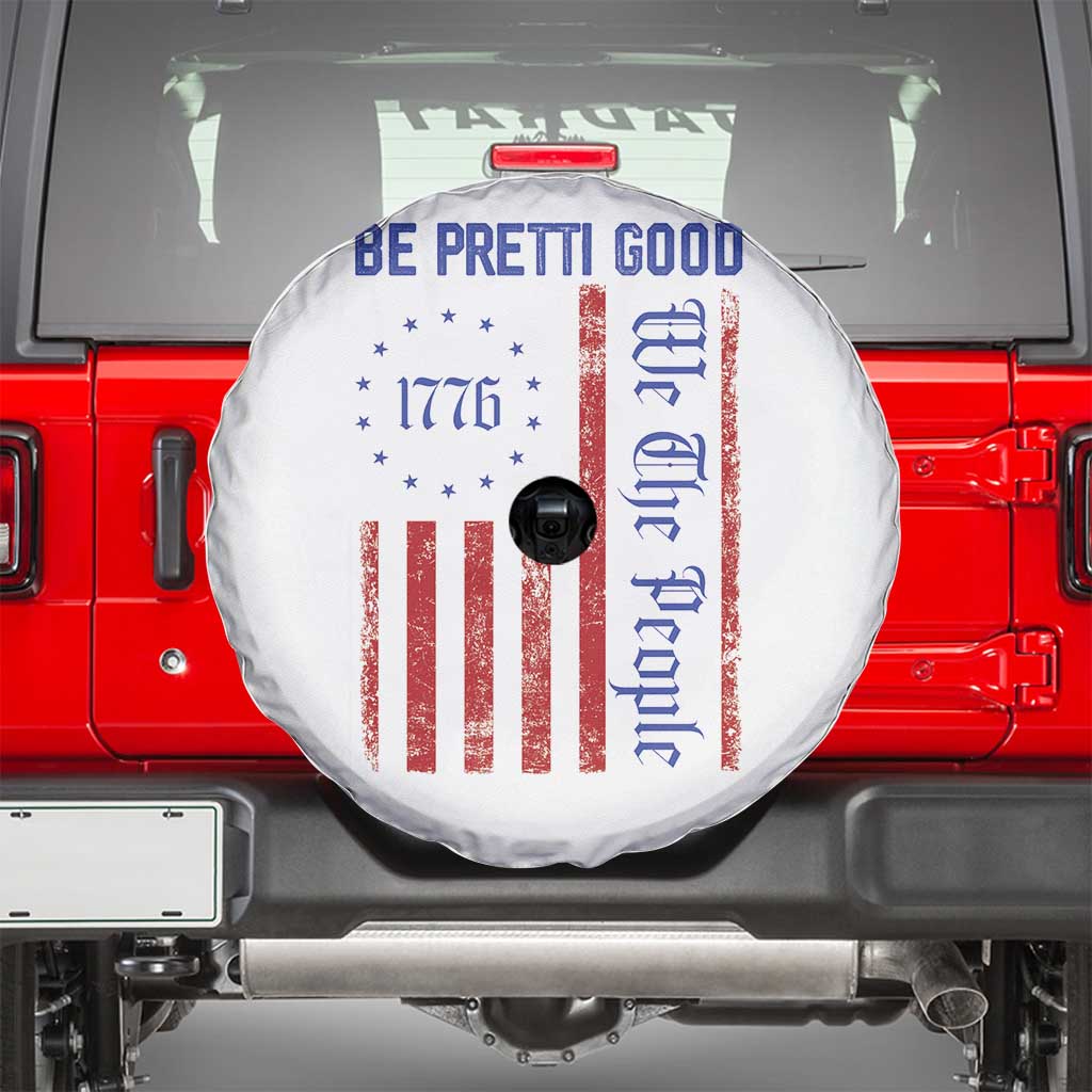 Be Pretti Good 1776 Flag Spare Tire Cover We The People Patriotic Protest TS02 White Print Your Wear