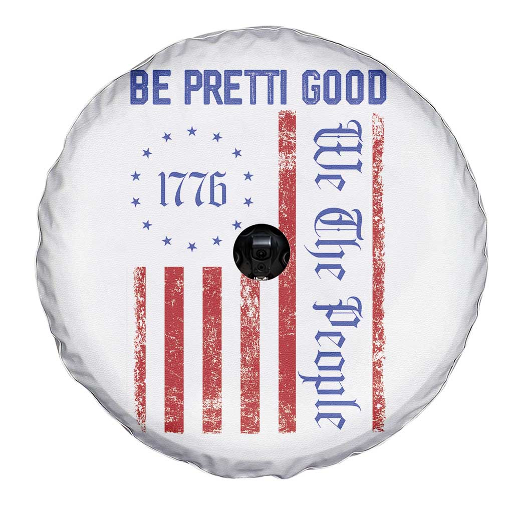Be Pretti Good 1776 Flag Spare Tire Cover We The People Patriotic Protest TS02 Print Your Wear
