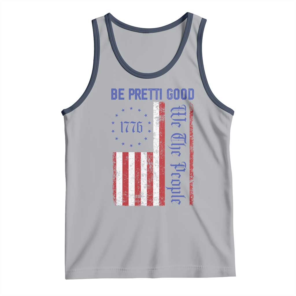 Be Pretti Good 1776 Flag Tank Top We The People Patriotic Protest TS02 Athletic Heather Navy Print Your Wear