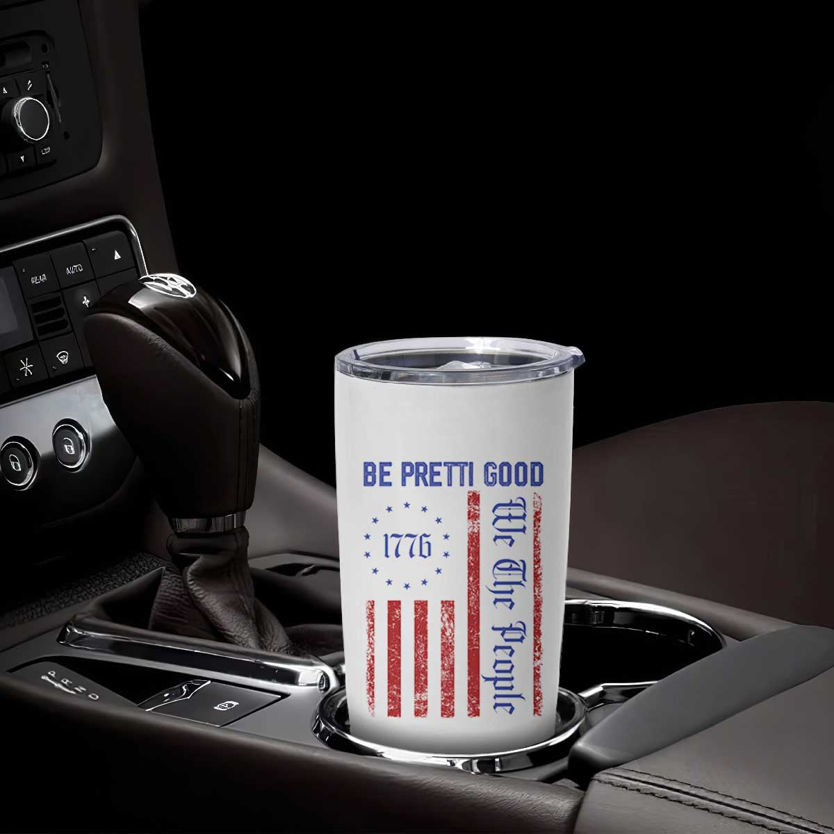 Be Pretti Good 1776 Flag Tumbler Cup We The People Patriotic Protest TS02 Print Your Wear