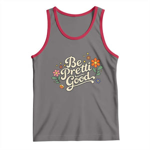 Be Pretti Good Floral Tank Top Retro Empowerment Statement TS02 Deep Heather Red Print Your Wear