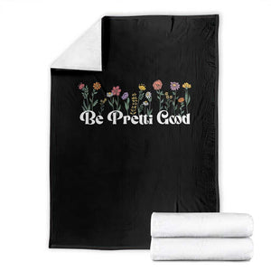 Be Pretti Good Flower Border Throw Blanket Honor Through Hope and Beauty TS02 Black Print Your Wear