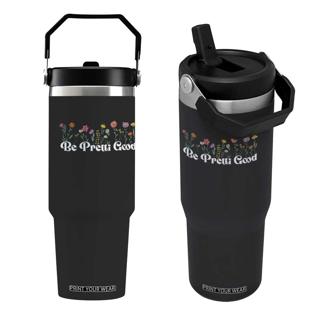 Be Pretti Good Flower Border Flip Straw Tumbler Honor Through Hope and Beauty TS02 One Size: 30 oz Black Print Your Wear
