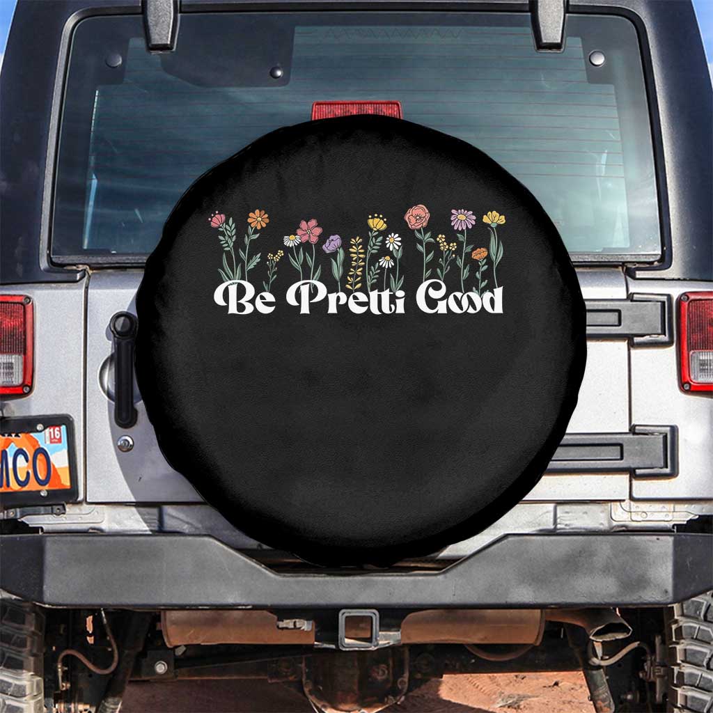 Be Pretti Good Flower Border Spare Tire Cover Honor Through Hope and Beauty TS02 No hole Black Print Your Wear