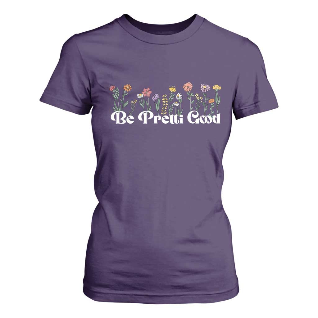 Be Pretti Good Flower Border T Shirt For Women Honor Through Hope and Beauty TS02 Purple Print Your Wear