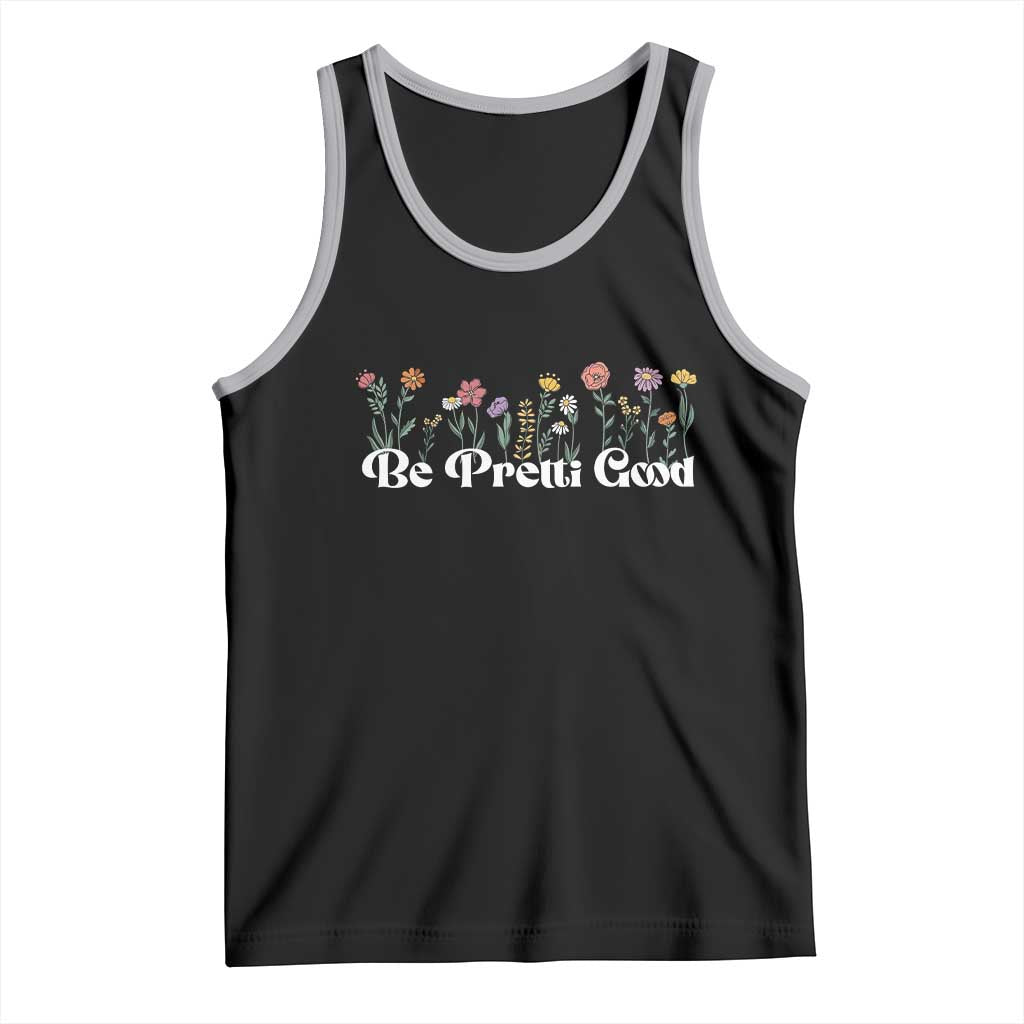Be Pretti Good Flower Border Tank Top Honor Through Hope and Beauty TS02 Black Athletic Heather Print Your Wear