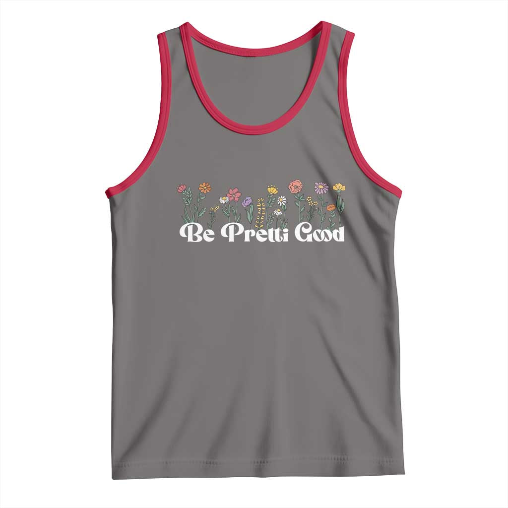 Be Pretti Good Flower Border Tank Top Honor Through Hope and Beauty TS02 Deep Heather Red Print Your Wear
