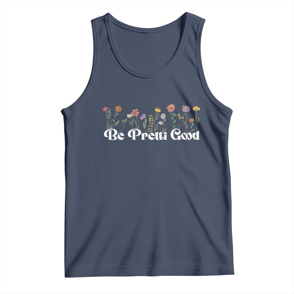 Be Pretti Good Flower Border Tank Top Honor Through Hope and Beauty TS02 Navy Print Your Wear