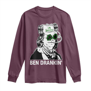 Funny St Patrick's Day Ben Dranking Long Sleeve Shirt Benjamin Franklin Retro Saint Paddy's Day TS02 Maroon Print Your Wear