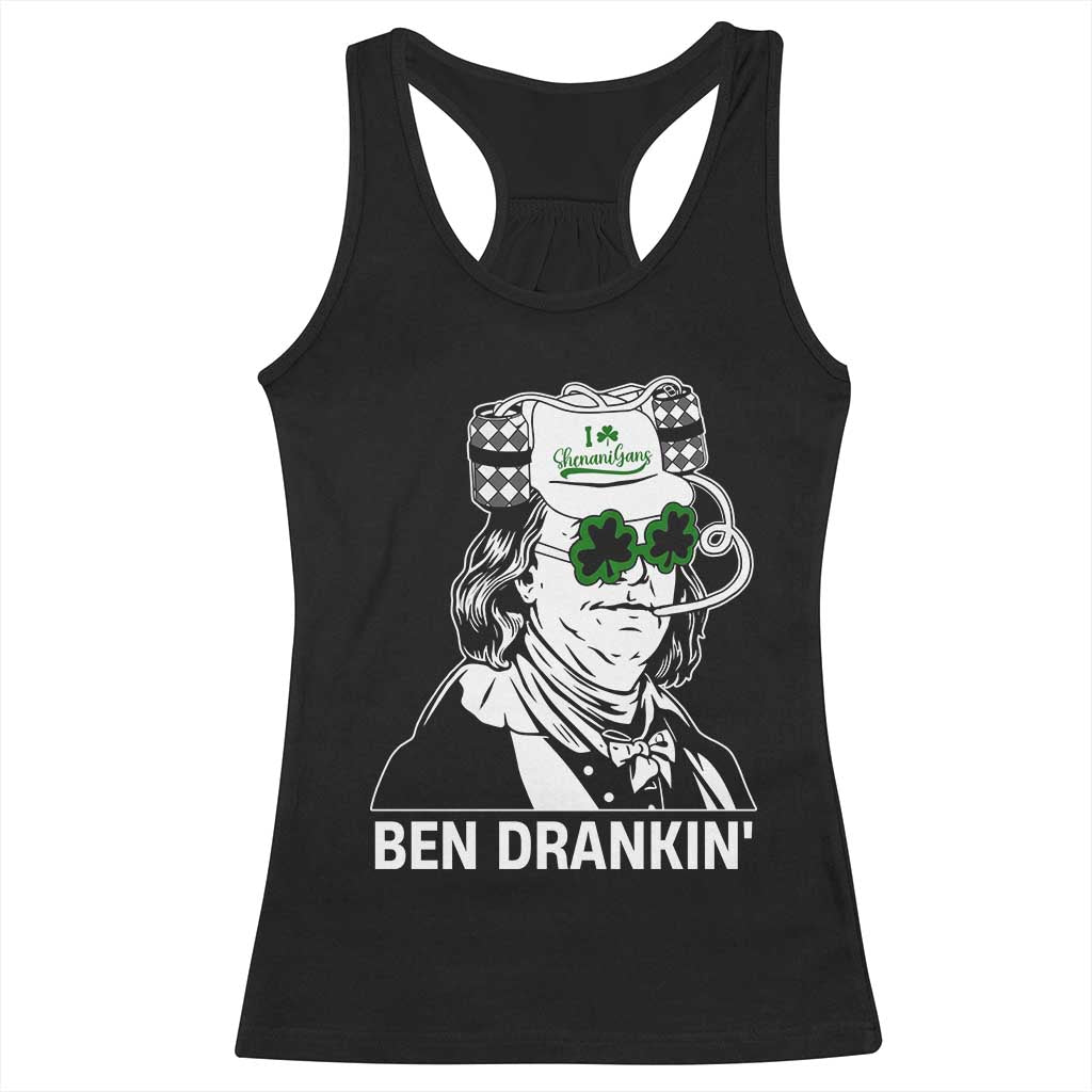 Funny St Patrick's Day Ben Dranking Racerback Tank Top Benjamin Franklin Retro Saint Paddy's Day TS02 Black Print Your Wear