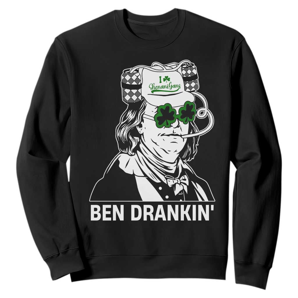 Funny St Patrick's Day Ben Dranking Sweatshirt Benjamin Franklin Retro Saint Paddy's Day TS02 Black Print Your Wear