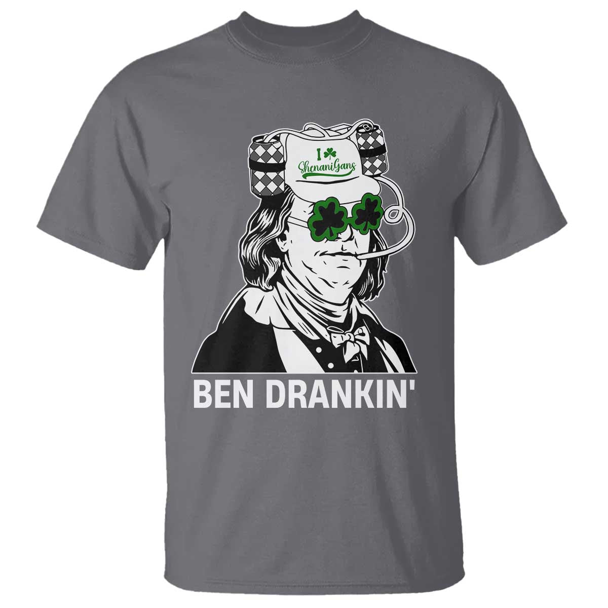 Funny St Patrick's Day Ben Dranking T Shirt Benjamin Franklin Retro Saint Paddy's Day TS02 Charcoal Print Your Wear