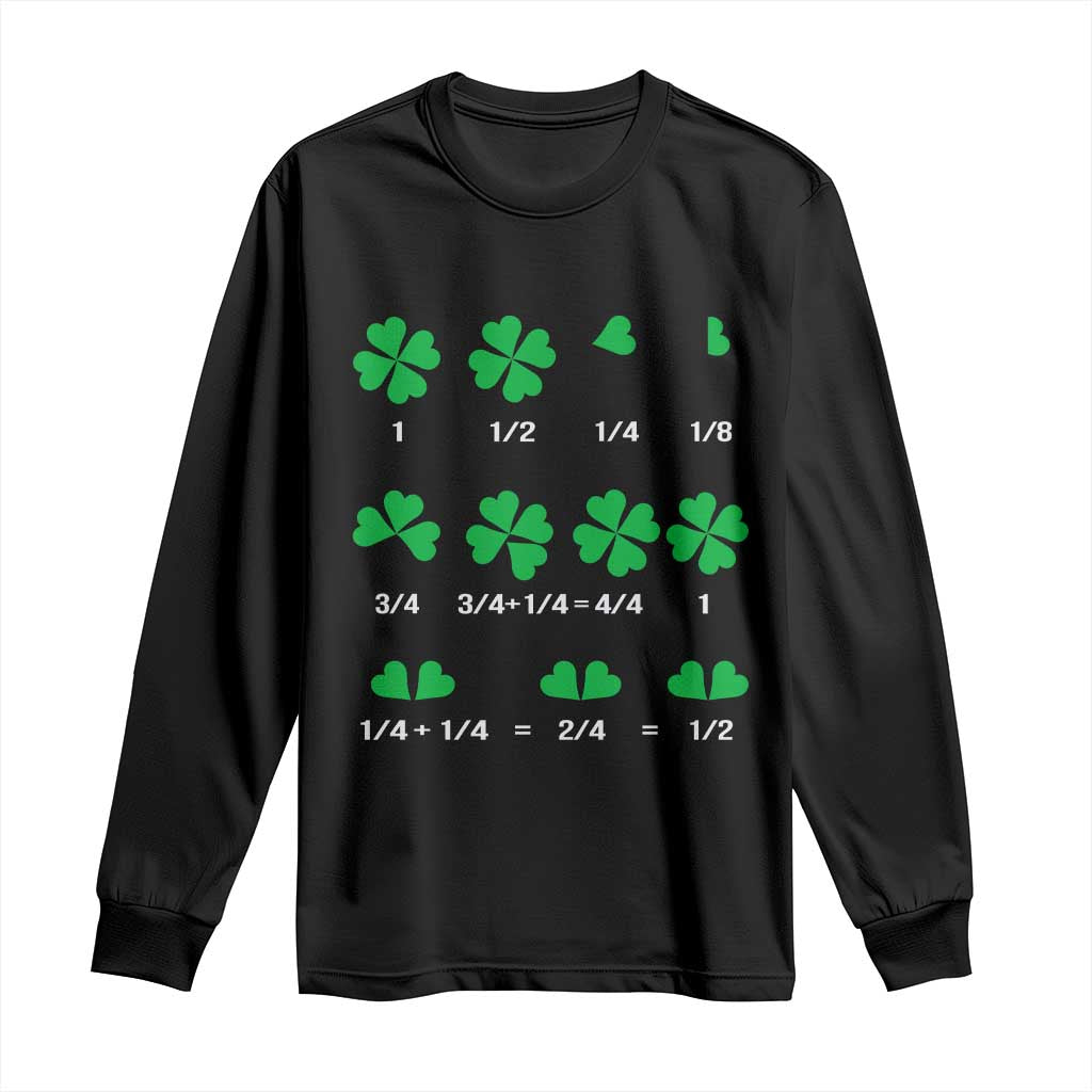 Funny Shamrock Fraction Long Sleeve Shirt St Patrick's Day Math Lover TS02 Black Print Your Wear