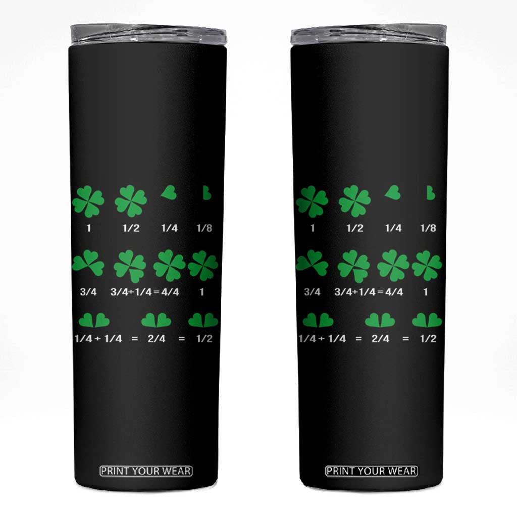 Funny Shamrock Fraction Skinny Tumbler St Patrick's Day Math Lover TS02 Black Print Your Wear