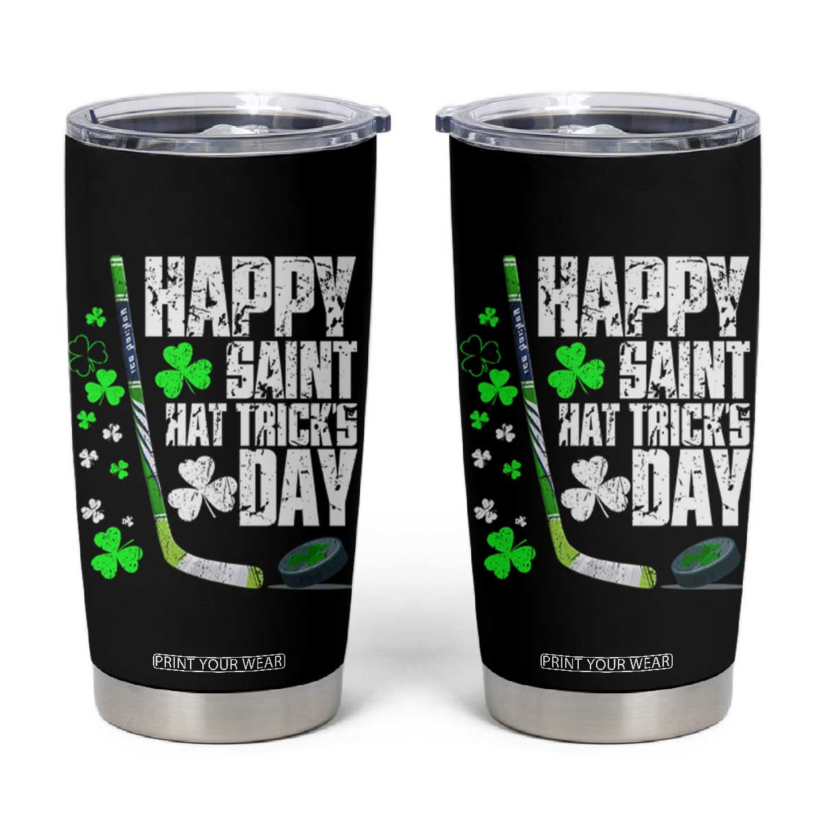 St. Patrick's Day Ice Hockey Tumbler Cup Happy Saint Hat Trick's Lucky Shamrocks TS02 Black Print Your Wear