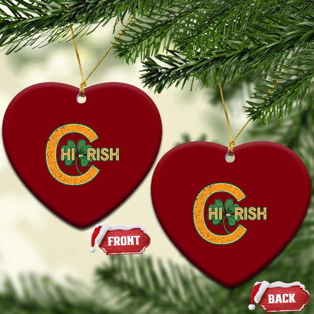Chicago Irish Chirish Ceramic Ornament Happy Saint Patrick's Day Lucky Shamrock TS02 Print Your Wear