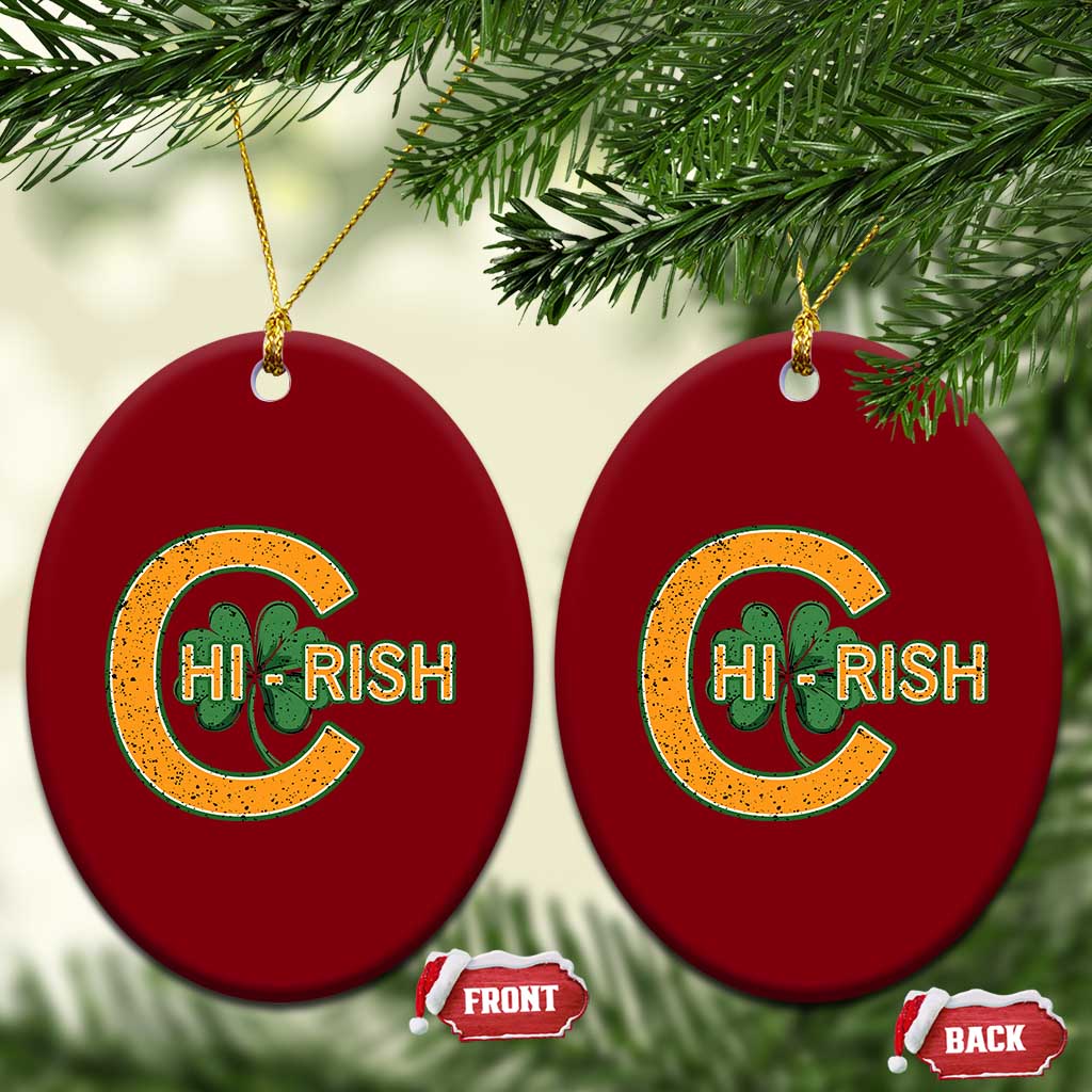 Chicago Irish Chirish Ceramic Ornament Happy Saint Patrick's Day Lucky Shamrock TS02 Print Your Wear