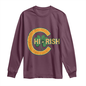 Chicago Irish Chirish Long Sleeve Shirt Happy Saint Patrick's Day Lucky Shamrock TS02 Maroon Print Your Wear