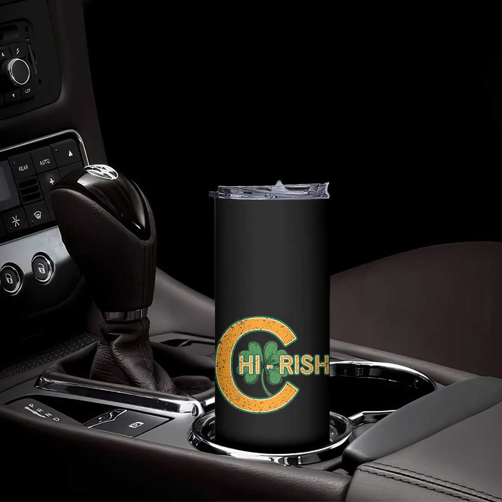 Chicago Irish Chirish Skinny Tumbler Happy Saint Patrick's Day Lucky Shamrock TS02 Print Your Wear