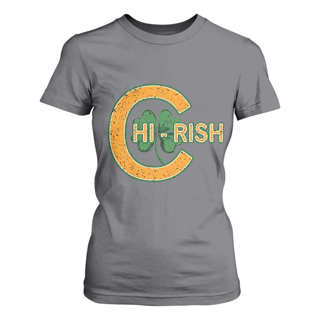Chicago Irish Chirish T Shirt For Women Happy Saint Patrick's Day Lucky Shamrock TS02 Charcoal Print Your Wear