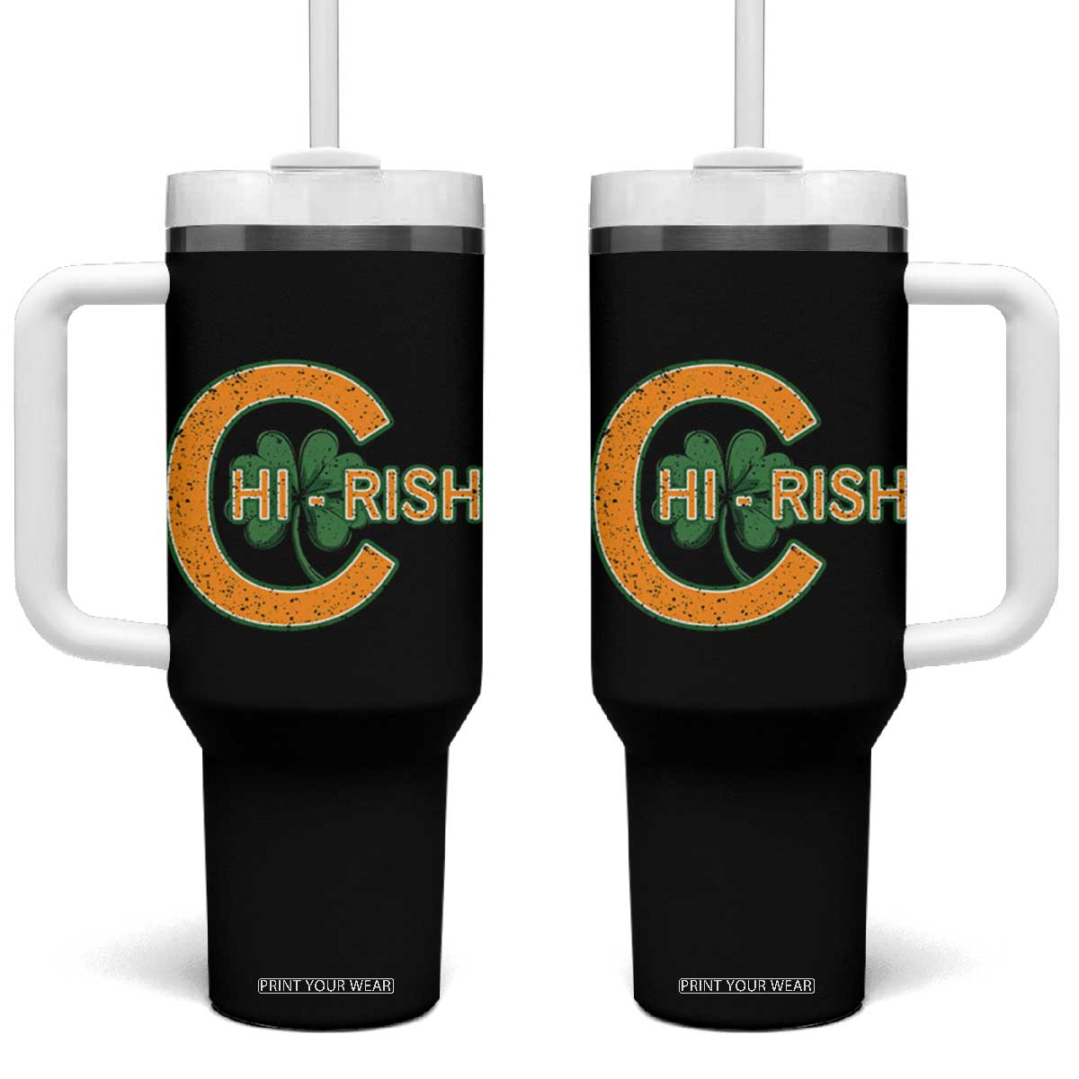 Chicago Irish Chirish Tumbler With Handle Happy Saint Patrick's Day Lucky Shamrock TS02 One Size: 40 oz Black Print Your Wear