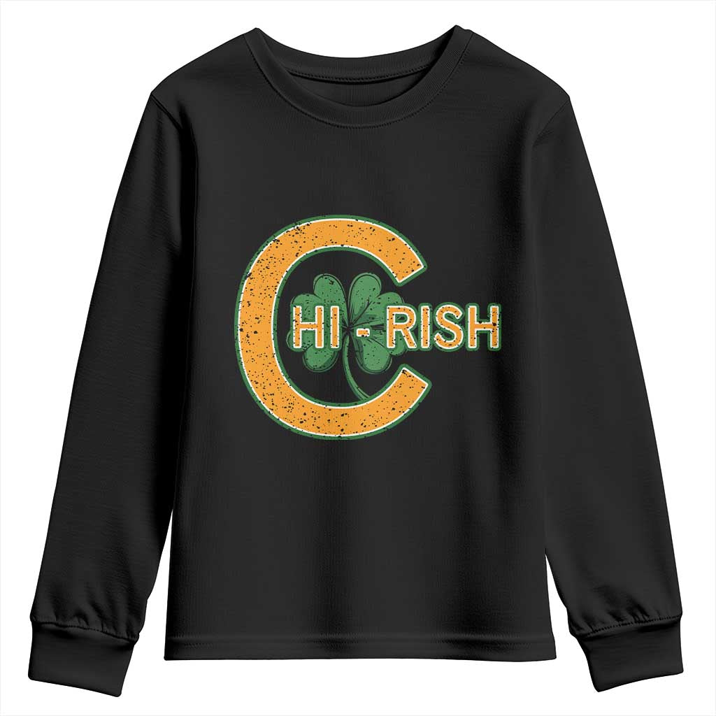 Chicago Irish Chirish Youth Sweatshirt Happy Saint Patrick's Day Lucky Shamrock TS02 Black Print Your Wear