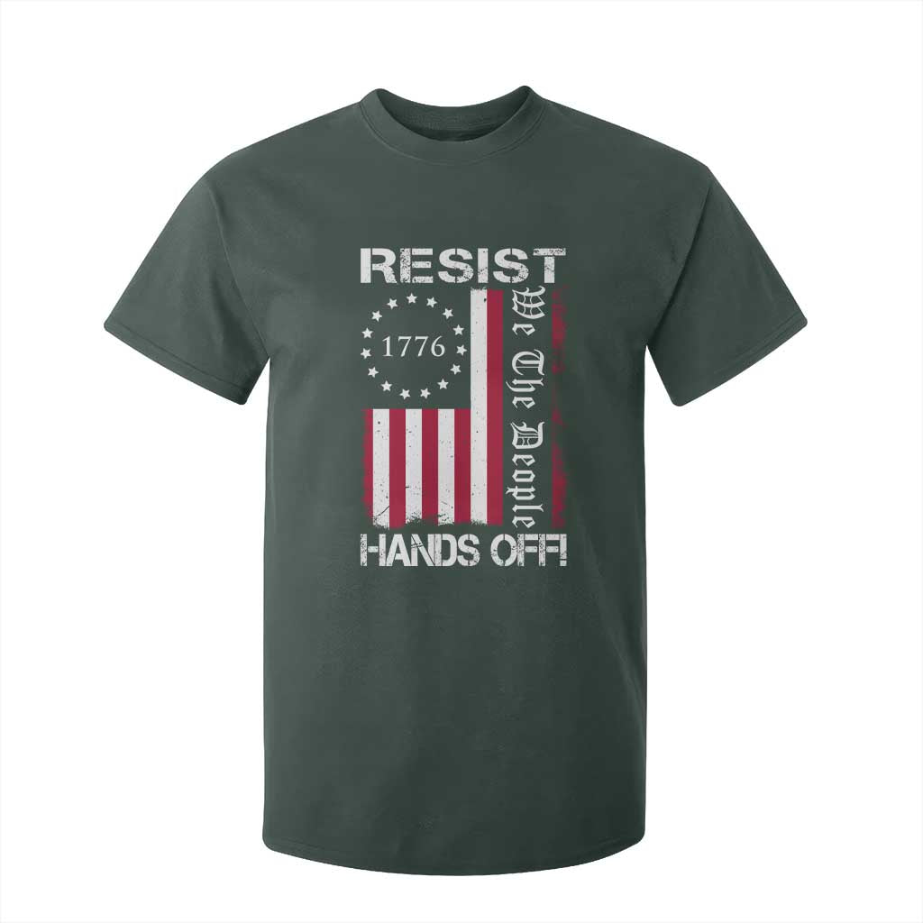Resist Hands Off T Shirt For Kid Vintage American Betsy Ross Flag We The People TS02 Dark Forest Green Print Your Wear