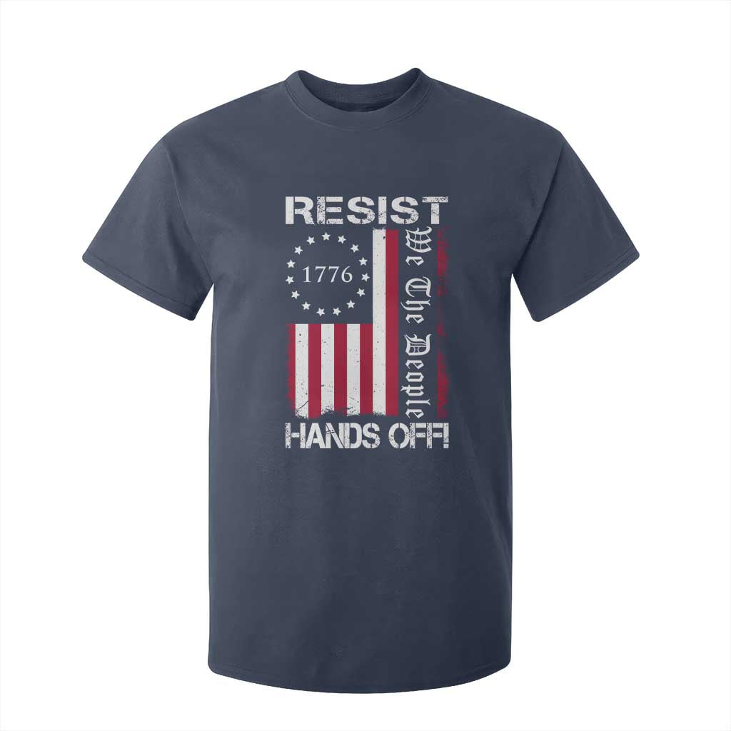 Resist Hands Off T Shirt For Kid Vintage American Betsy Ross Flag We The People TS02 Navy Print Your Wear